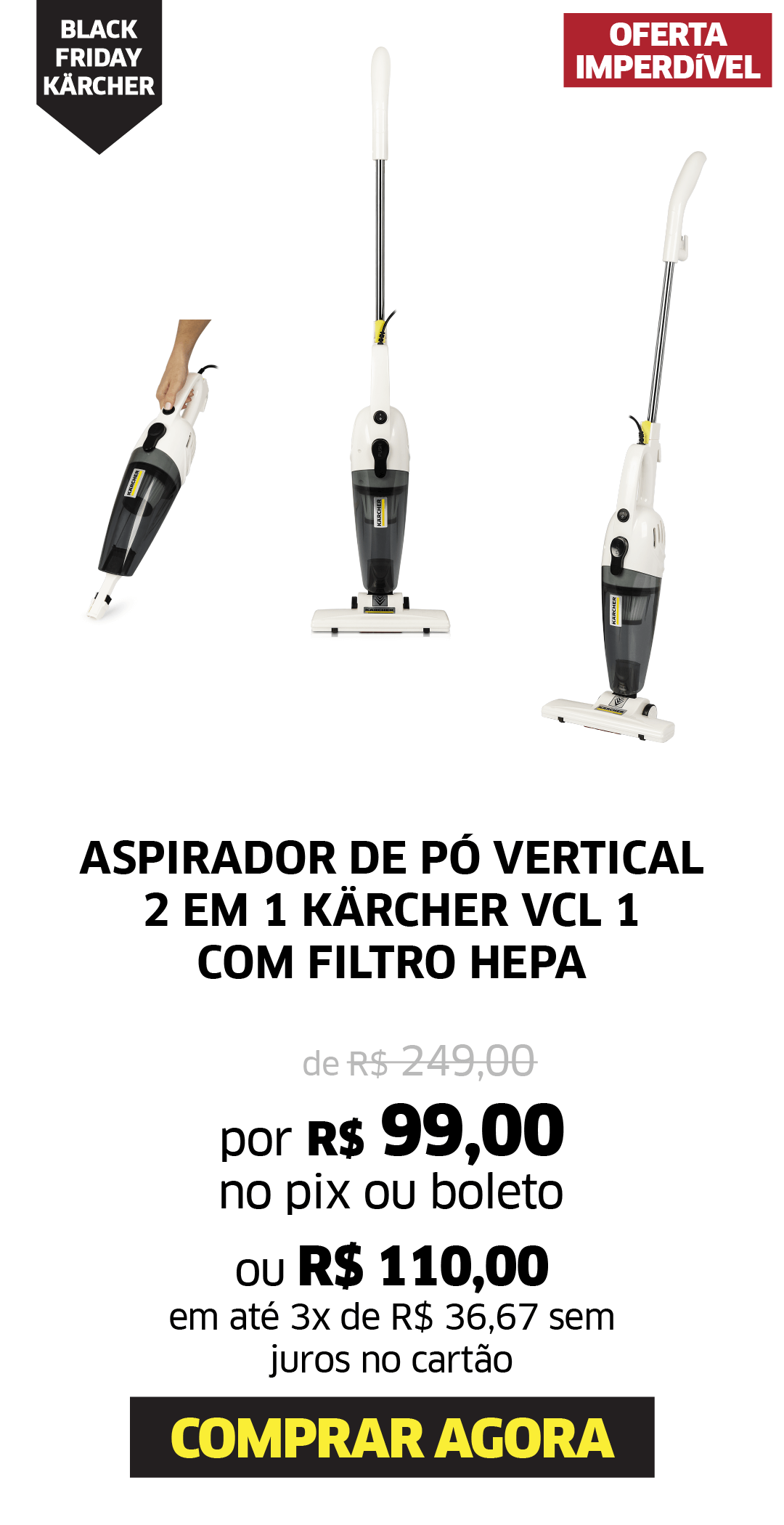 ASPIRADOR DE PÓ VERTICAL 2 EM 1 KÄRCHER VCL 1 COM FILTRO HEPA