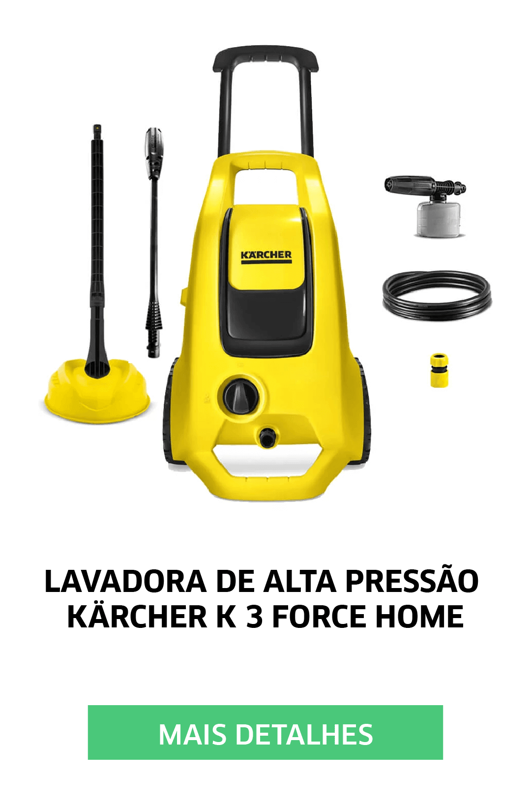 LAVADORA DE ALTA PRESSÃO KARCHER K3 FORCE HOME