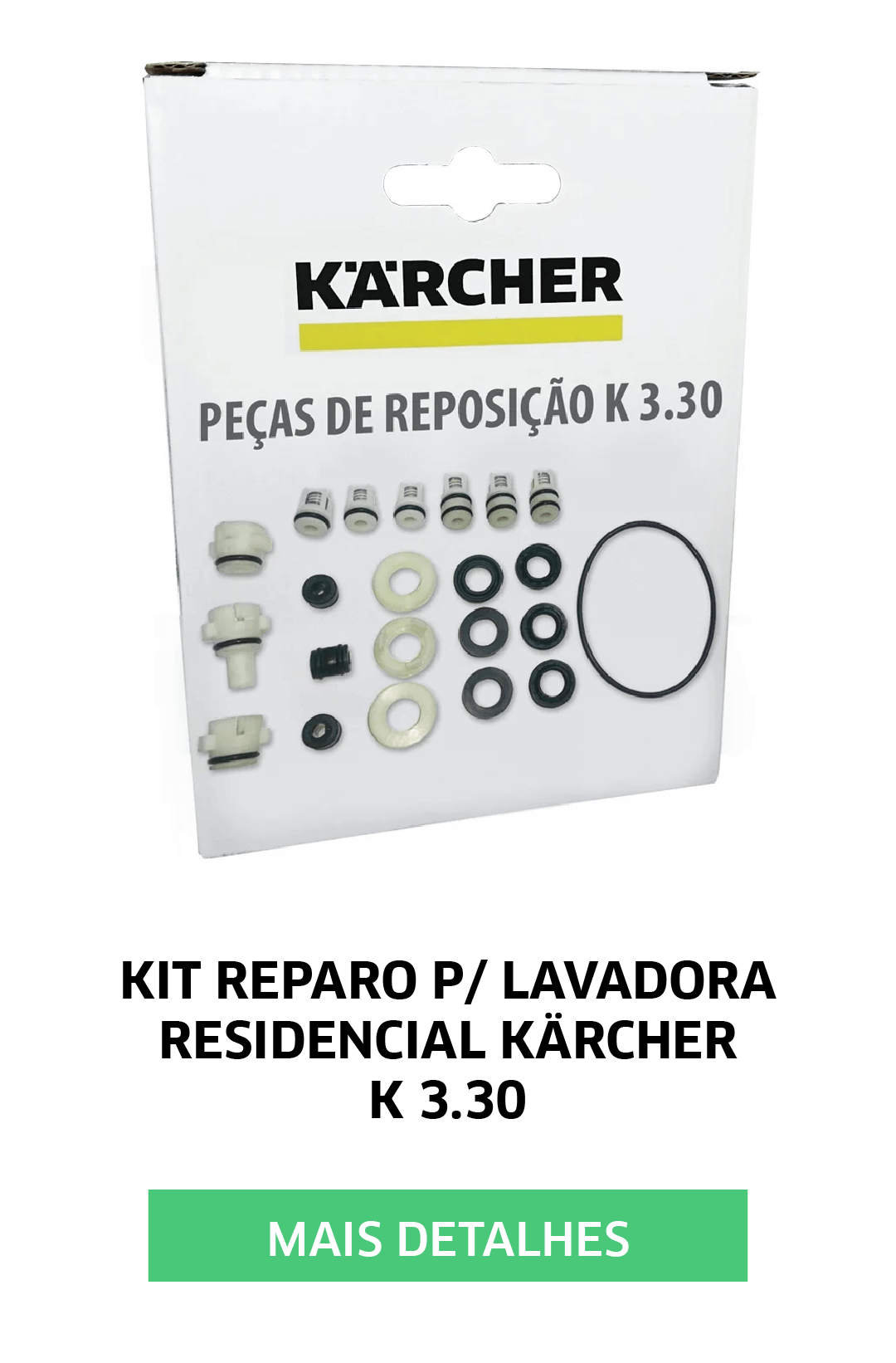 KIT REPARO P/ LAVADORA KARCHER K 3.30