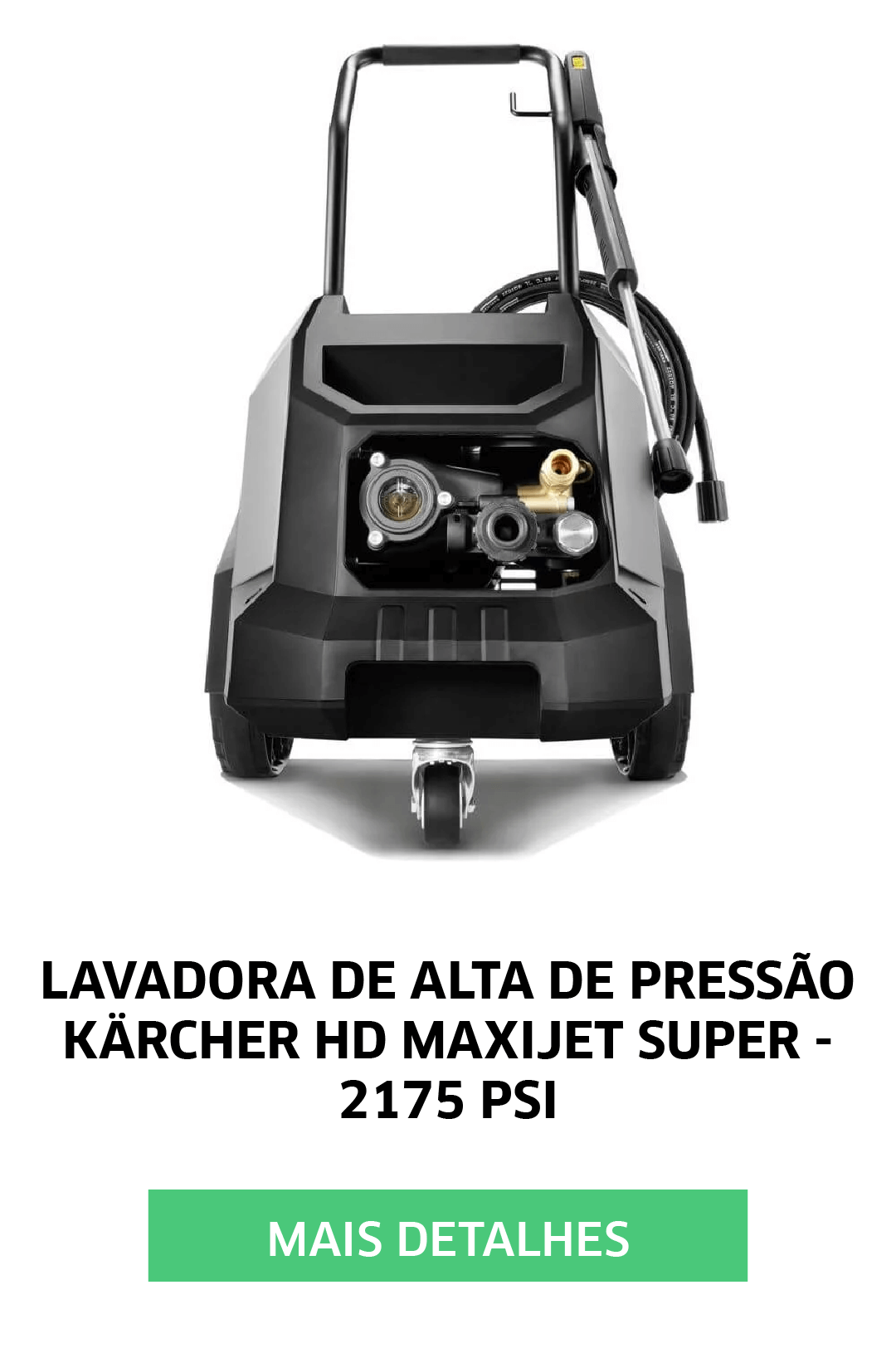 LAVADORA DE ALTA PRESSÃO KARCHER HD MAXIJET SUPER - 2175 PSI