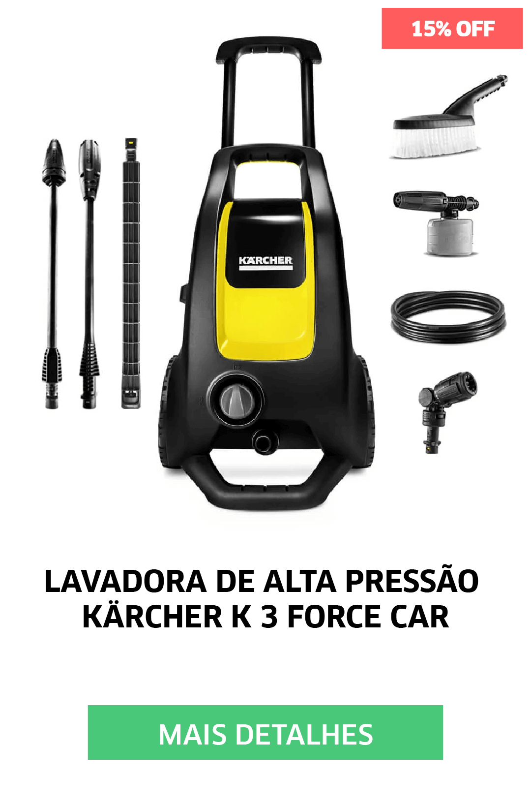 LAVADORA DE ALTA PRESSÃO KARCHER K3 FORCE CAR