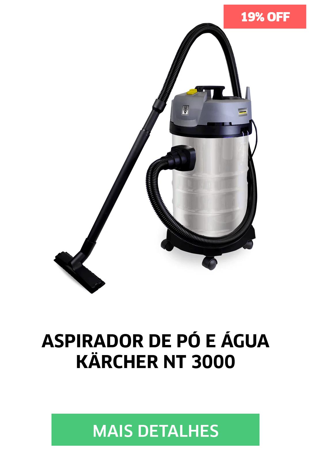 ASPIRADOR DE PÓ E ÁGUA KARCHER NT 3000