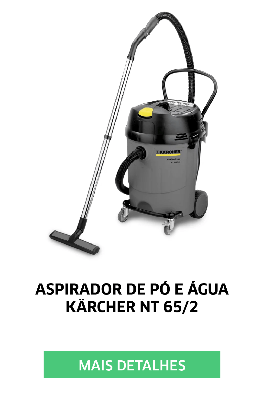 ASPIRADOR DE PÓ E ÁGUA KARCHER NT 65/2