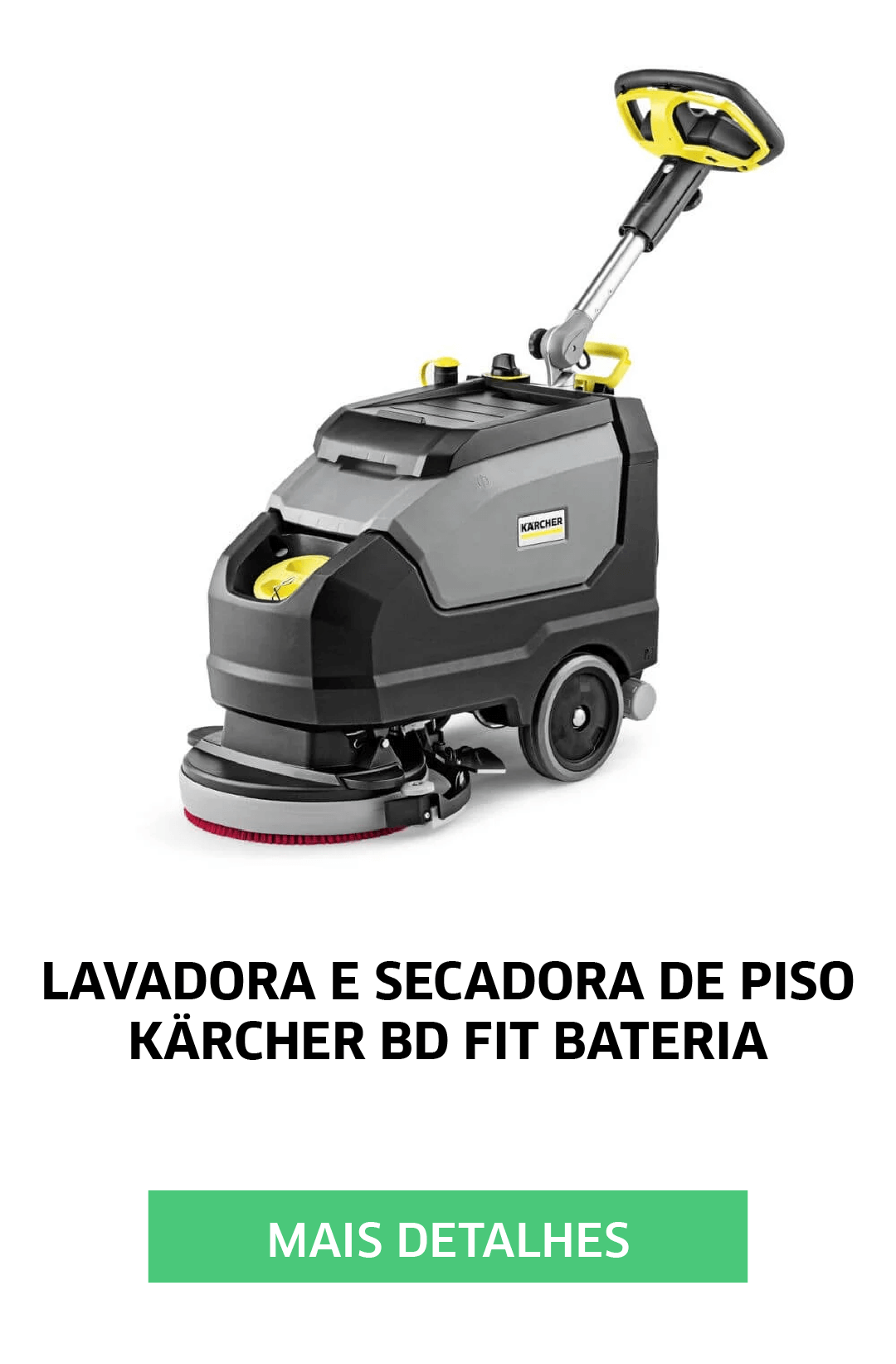 LAVADORA E SECADORA DE PISO KARCHER BD FIT BATERIA