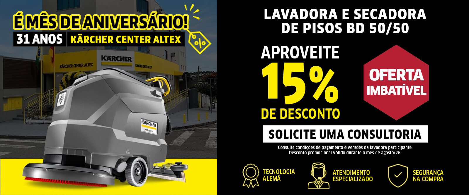 Aniversário Kärcher Center Altex Lavadora BD 50/50 15% de Desconto